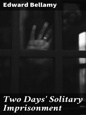cover image of Two Days' Solitary Imprisonment